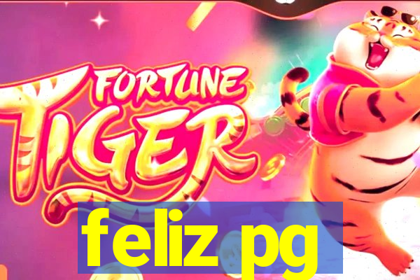 feliz pg