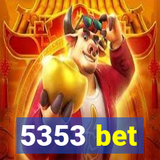 5353 bet