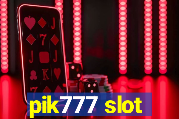 pik777 slot