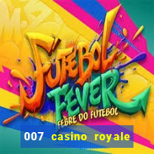 007 casino royale completo online