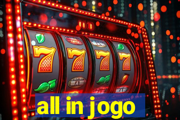 all in jogo