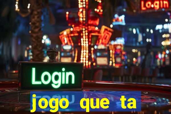 jogo que ta pagando dinheiro