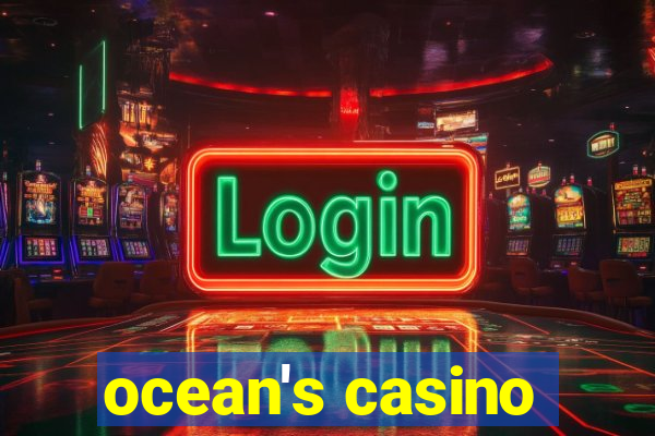 ocean's casino