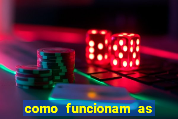 como funcionam as apostas esportivas