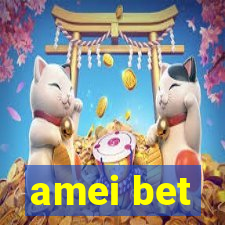 amei bet