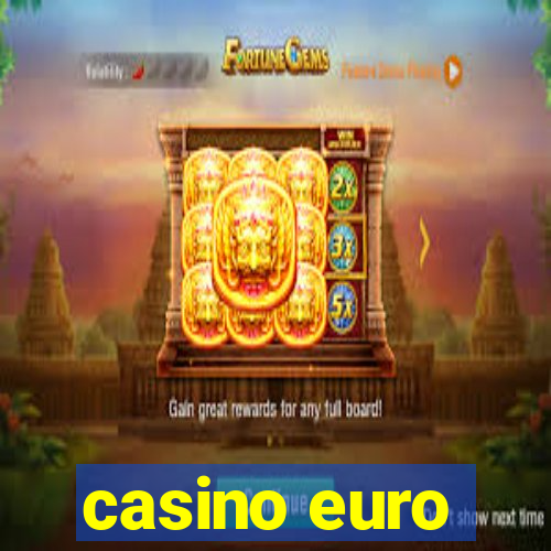 casino euro