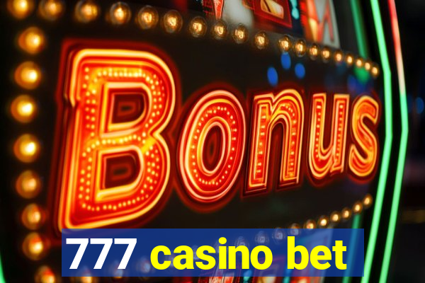 777 casino bet