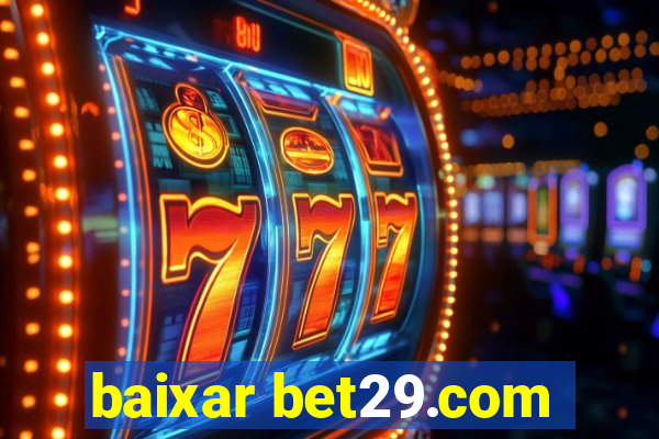 baixar bet29.com