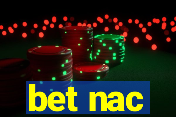 bet nac