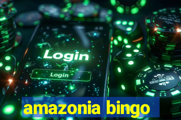 amazonia bingo