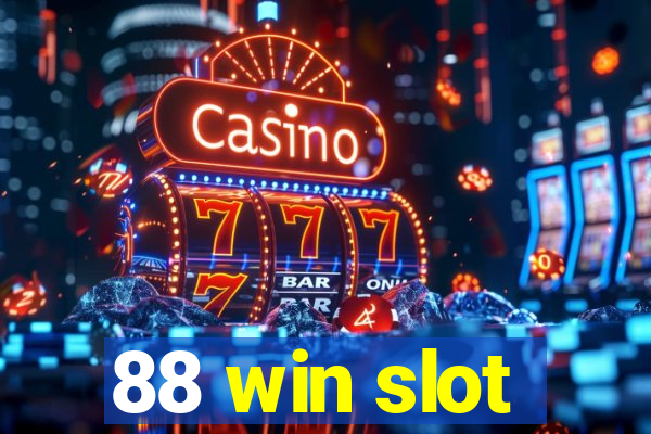 88 win slot