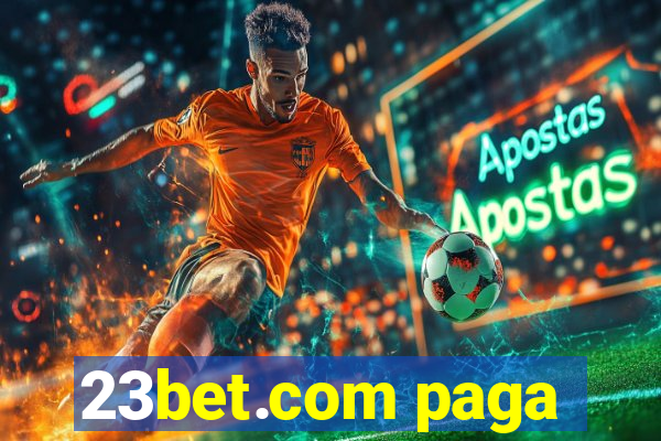 23bet.com paga