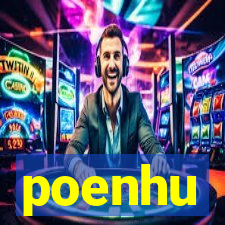 poenhu