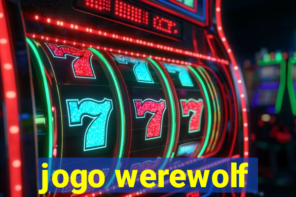 jogo werewolf