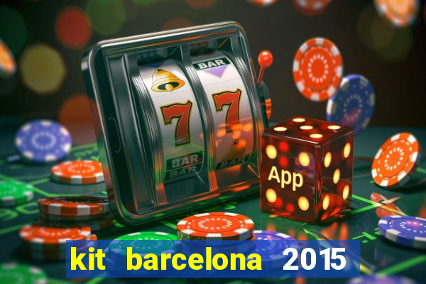 kit barcelona 2015 dls 19