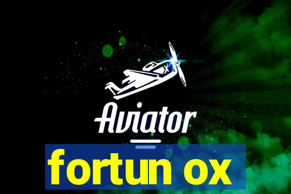 fortun ox