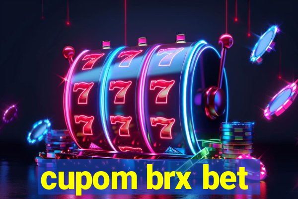 cupom brx bet