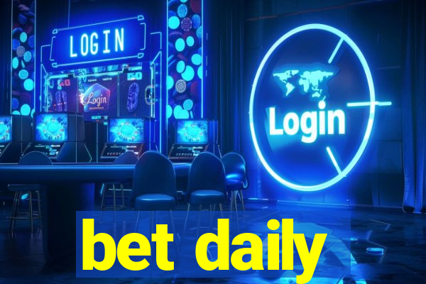 bet daily