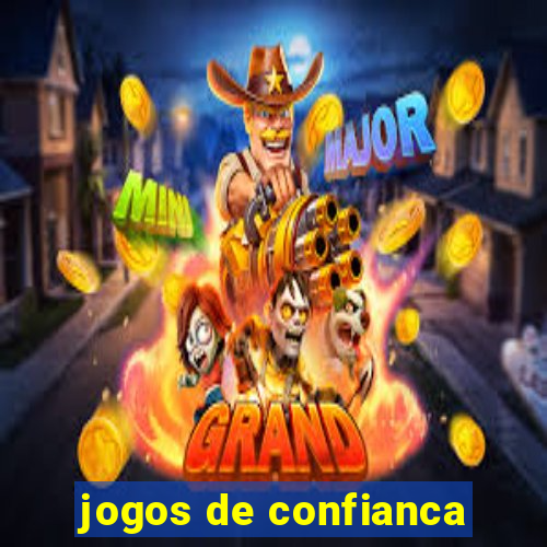 jogos de confianca