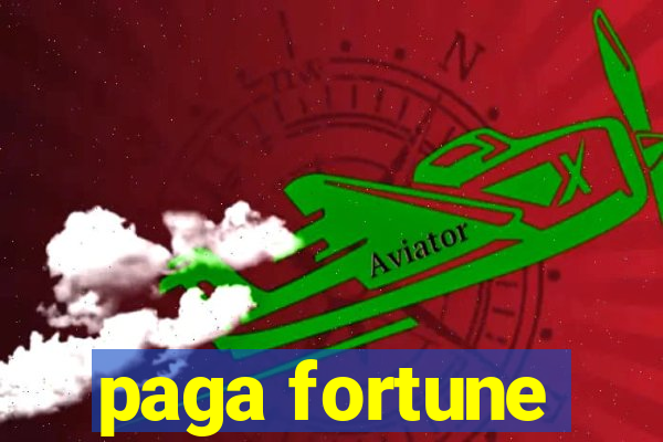 paga fortune