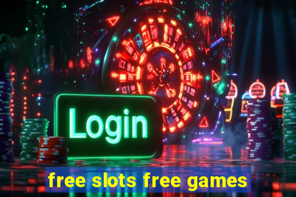 free slots free games