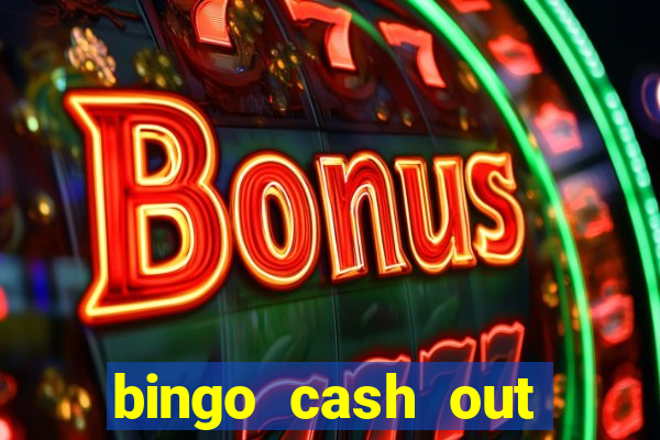 bingo cash out real money cash app