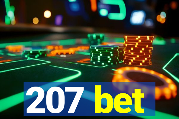 207 bet