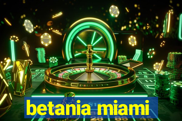 betania miami