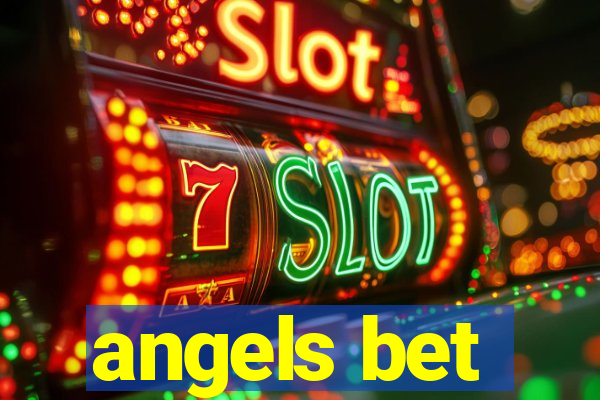 angels bet