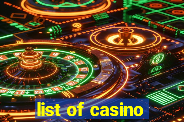 list of casino