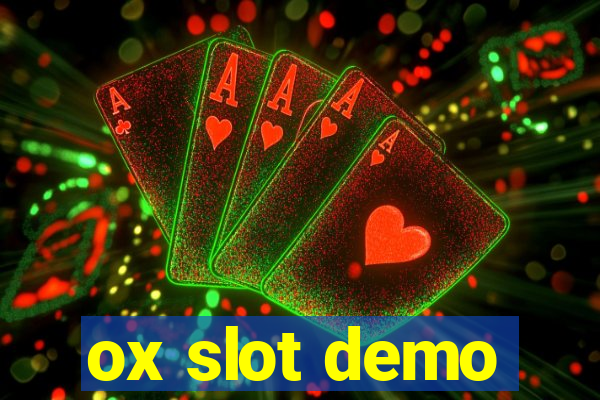 ox slot demo