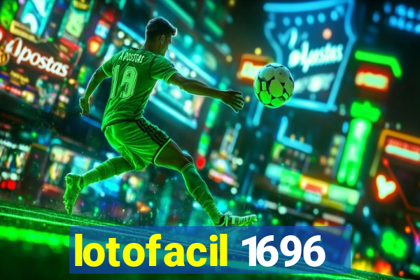 lotofacil 1696