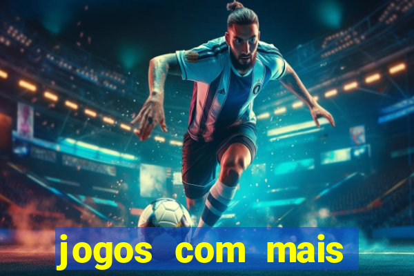 jogos com mais chances de ganhar