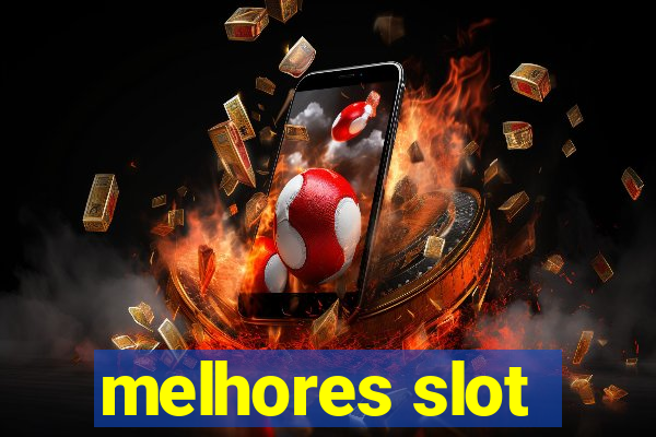 melhores slot