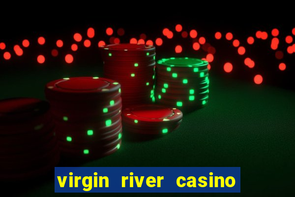 virgin river casino in mesquite