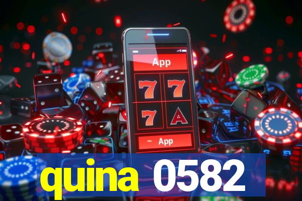 quina 0582