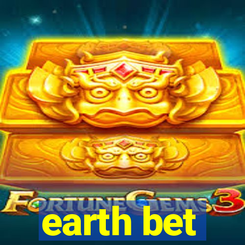 earth bet