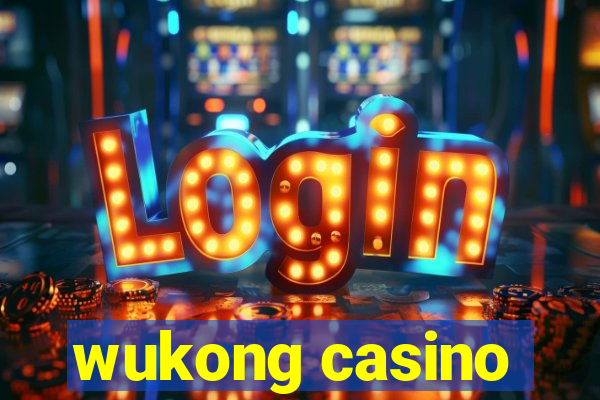 wukong casino