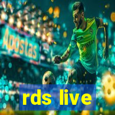 rds live