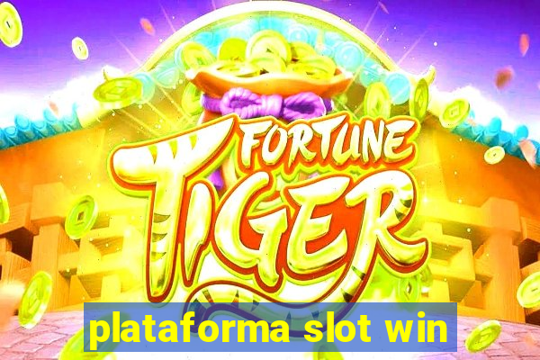 plataforma slot win