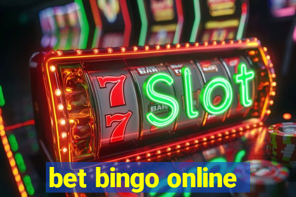 bet bingo online