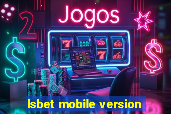 lsbet mobile version