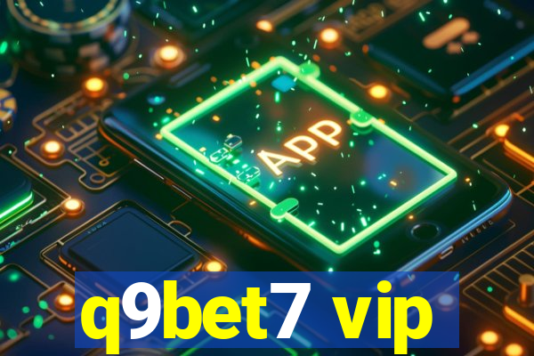 q9bet7 vip