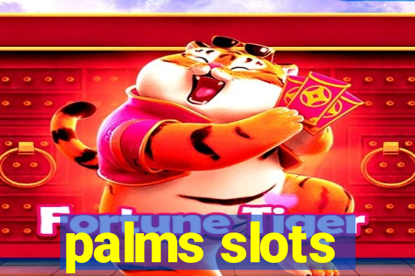 palms slots