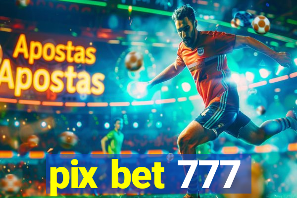 pix bet 777