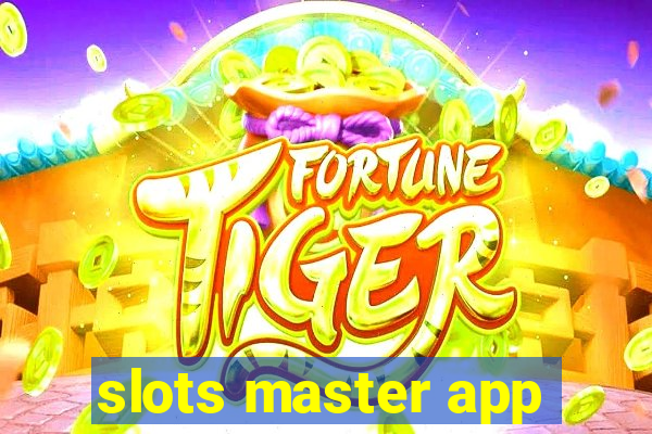 slots master app