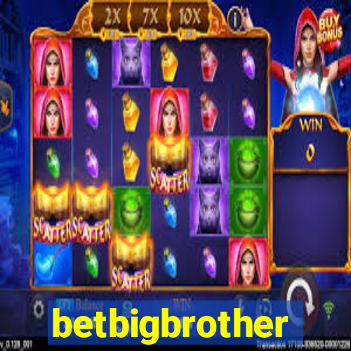 betbigbrother