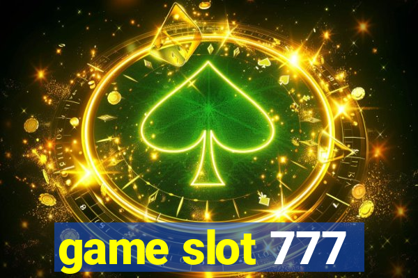 game slot 777