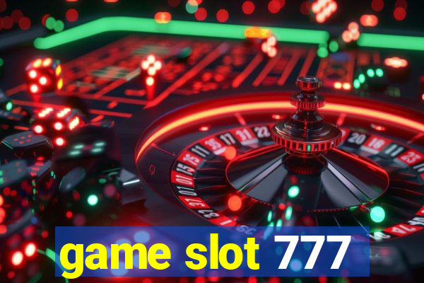 game slot 777