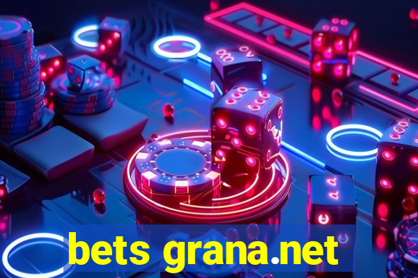 bets grana.net